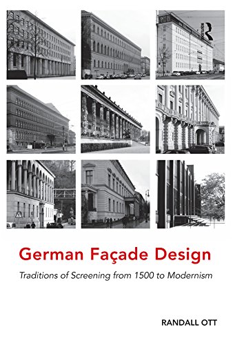 German Façade Design: Traditions of Screening from 1500 to Modernism